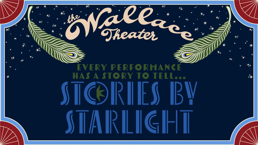 Wallace Theater Announces Second Season: The 2026-2027 season "Stories by Starlight"